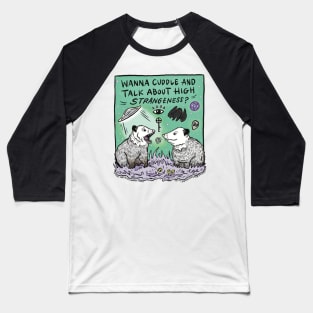 High Strangeness Possums Baseball T-Shirt